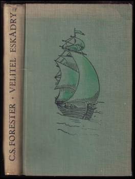 C. S Forester: Velitel eskadry