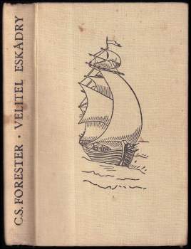 C. S Forester: Velitel eskadry