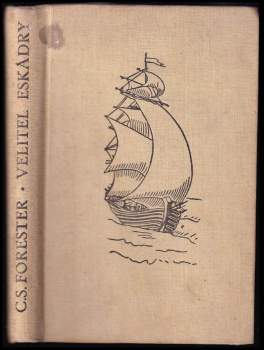 C. S Forester: Velitel eskadry