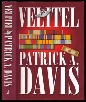 Patrick A Davis: Velitel