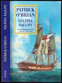 Patrick O'Brian: Velitel šalupy