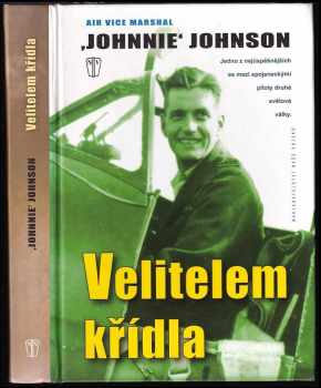 J. E Johnson: Velitelem křídla