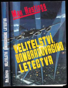 Max Hastings: Velitelství bombardovacího letectva