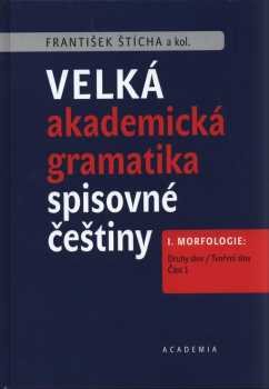 Velká akademická gramatika spisovné češtiny