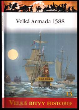 Leonid Křížek: Velká Armada 1588