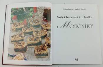 Svatava Poncová: Velká barevná kuchařka: Moučníky