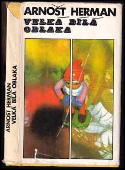 Arnošt Herman: Velká bílá oblaka