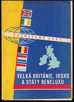 Velká Británie, Irsko a státy Beneluxu