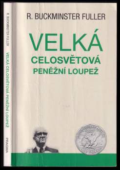 Velká celosvětová peněžní loupež