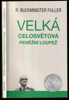 Velká celosvětová peněžní loupež