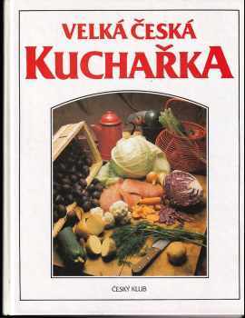 Velká česká kuchařka