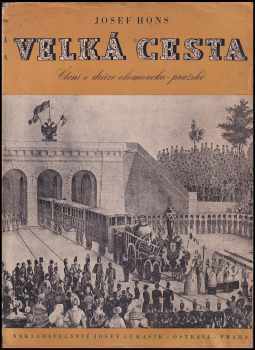 Josef Hons: Velká cesta – čtení o dráze olomoucko-pražské