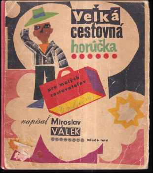 Veľká cestovná horúčka pre malých cestovateľov