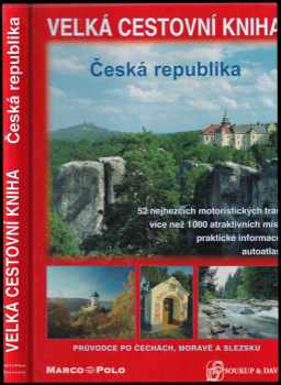 Velká cestovní kniha – Česká republika - Petr David, Vladimír Soukup (2001, Soukup & David) - ID: 546287