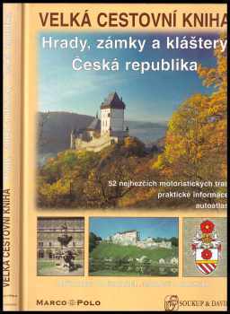 Petr David: Velká cestovní kniha, Hrady, zámky a kláštery - Česká republika