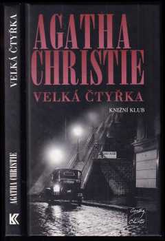 Velká čtyřka - Agatha Christie (2001, Knižní klub) - ID: 564509