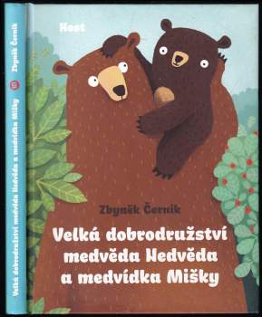 Velká dobrodružství medvěda Nedvěda a medvídka Mišky