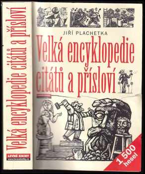 Velká encyklopedie citátů a přísloví
