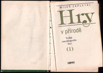 Miloš Zapletal: Velká encyklopedie her - Hry v přírodě - 1