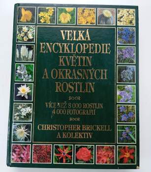 Velká encyklopedie květin a okrasných rostlin