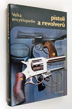 Velká encyklopedie pistolí a revolverů