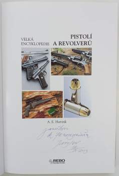 A. E Hartink: Velká encyklopedie pistolí a revolverů