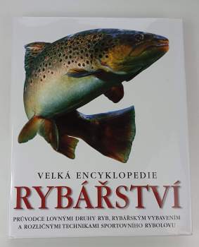 Velká encyklopedie rybářství