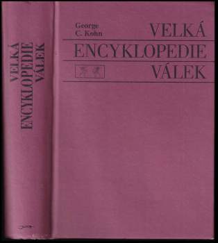 George C Kohn: Velká encyklopedie válek