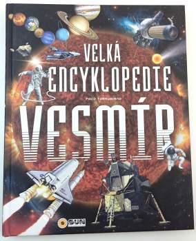 Paco Torrubiano: Velká encyklopedie Vesmír