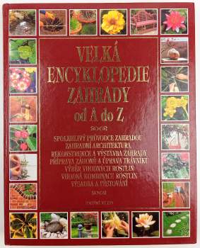 Velká encyklopedie zahrady od A do Z