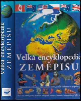Velká encyklopedie zeměpisu (2003, Svojtka & Co) - ID: 829334