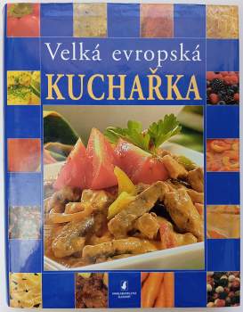 Velká evropská kuchařka