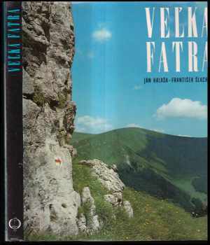 František Šlachta: Velká Fatra