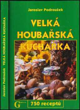 Velká houbařská kuchařka