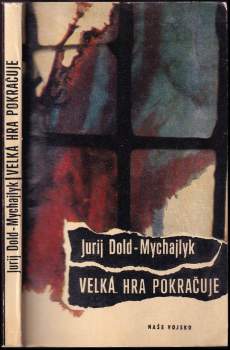 Velká hra pokračuje