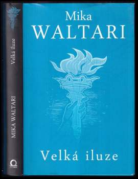 Mika Waltari: Velká iluze