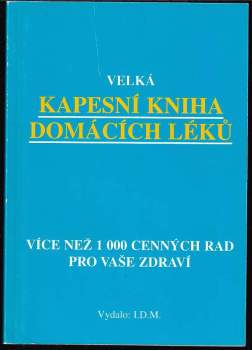 Velká kapesní kniha domácích léků