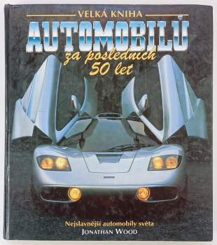 Velká kniha automobilů za posledních 50 let