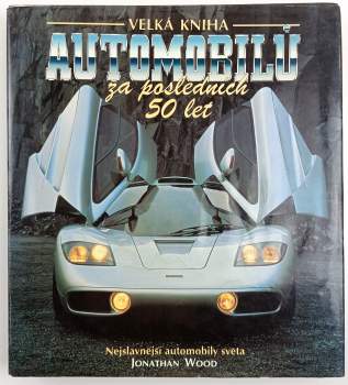 Velká kniha automobilů za posledních 50 let