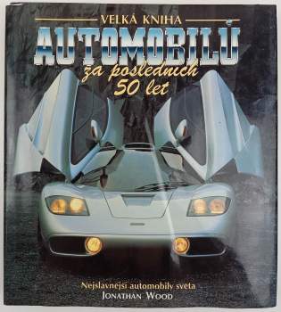 Velká kniha automobilů za posledních 50 let