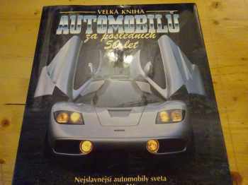 Velká kniha automobilů za posledních 50 let
