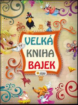 Javier Inaraja: Velká kniha bajek