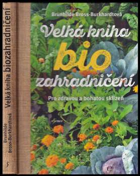 Velká kniha biozahradničení