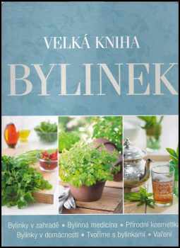 Velká kniha bylinek