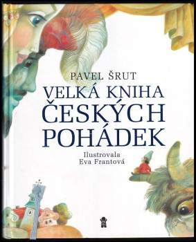 Velká kniha českých pohádek