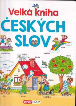 Pavlína Šamalíková: Velká kniha českých slov