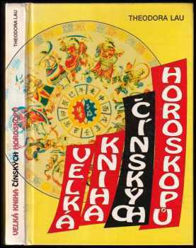 Velká kniha čínských horoskopů