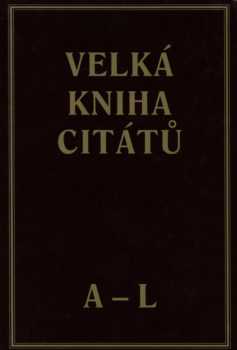 Martin Valášek: Velká kniha citátů