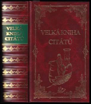 Iva Karasová-Třísková: Velká kniha citátů