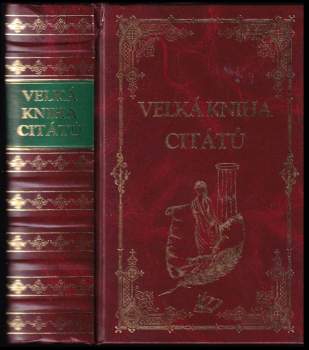 Iva Karasová-Třísková: Velká kniha citátů